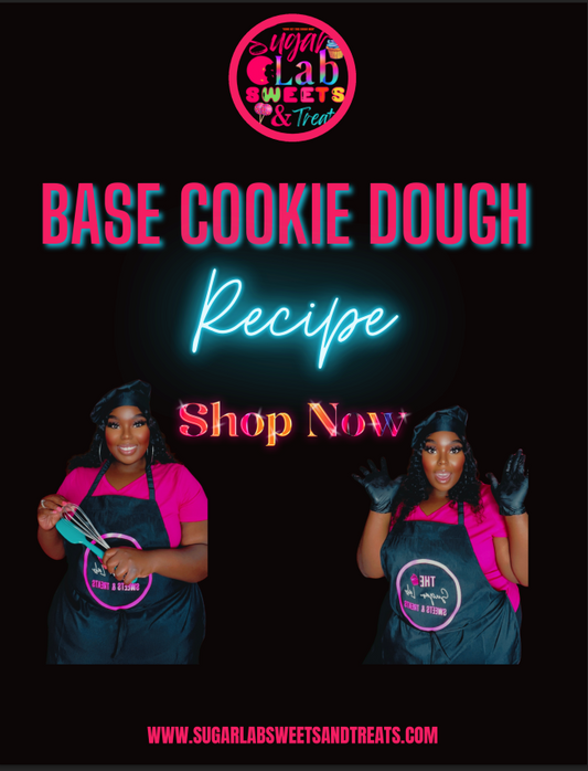Base Cookie Dough Recipe
